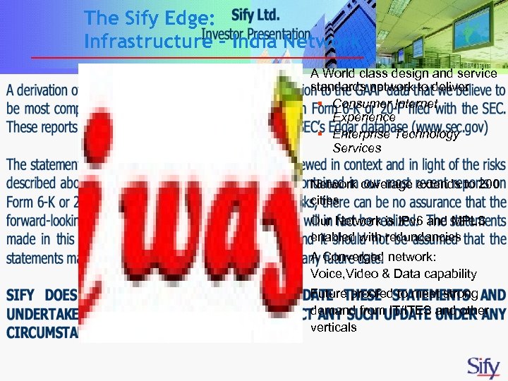The Sify Edge: Infrastructure - India Network § A World class design and service
