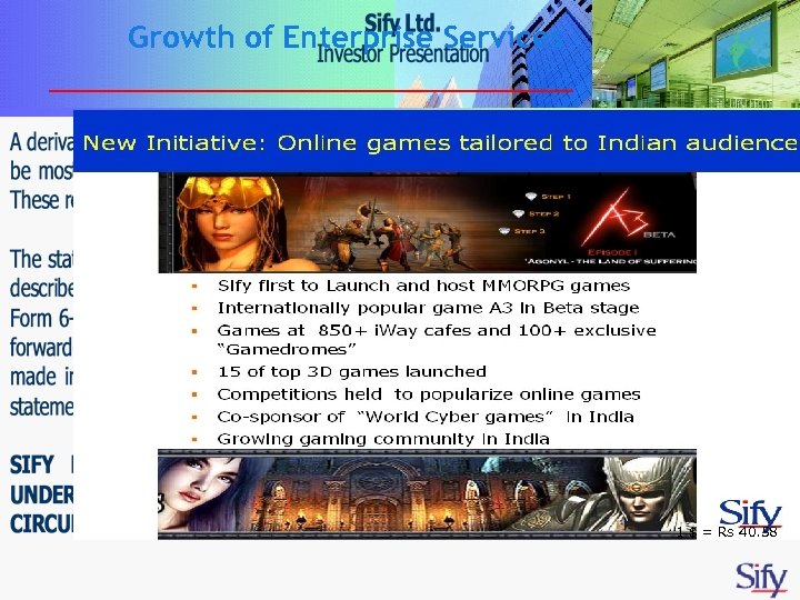 Growth of Enterprise Services 1 $ = Rs 40. 58 