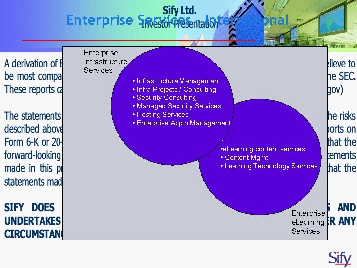 Enterprise Services - International Enterprise Infrastructure Services • Infrastructure Management • Infra Projects /