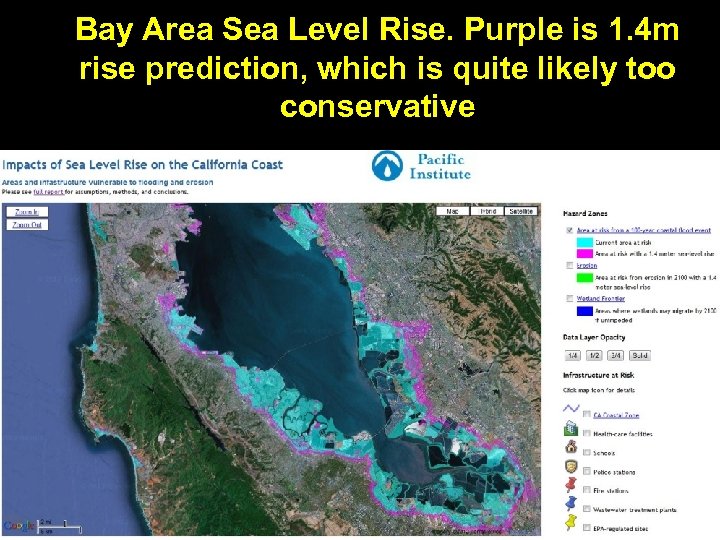 Bay Area Sea Level Rise. Purple is 1. 4 m rise prediction, which is