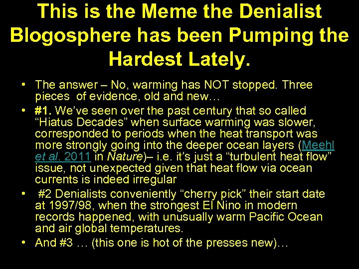 This is the Meme the Denialist Blogosphere has been Pumping the Hardest Lately. •