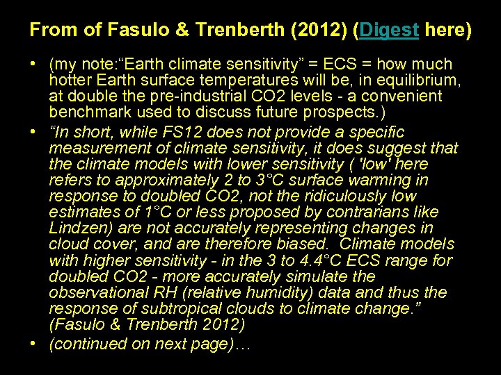 From of Fasulo & Trenberth (2012) (Digest here) • (my note: “Earth climate sensitivity”