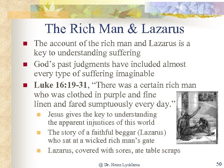 The Rich Man & Lazarus n n n The account of the rich man