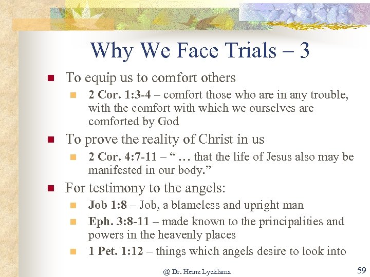 Why We Face Trials – 3 n To equip us to comfort others n