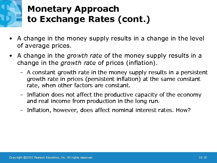 Monetary Approach to Exchange Rates (cont. ) • A change in the money supply