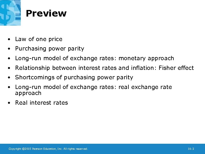 Preview • Law of one price • Purchasing power parity • Long-run model of