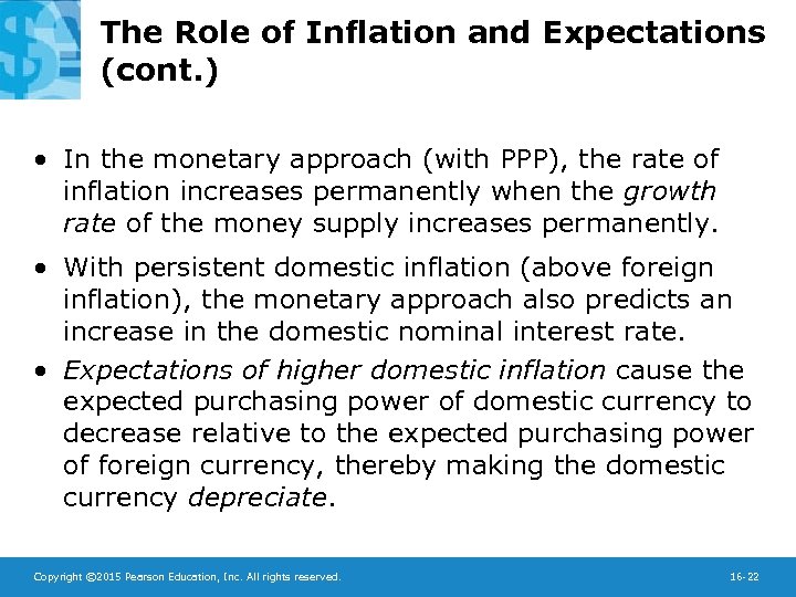 The Role of Inflation and Expectations (cont. ) • In the monetary approach (with