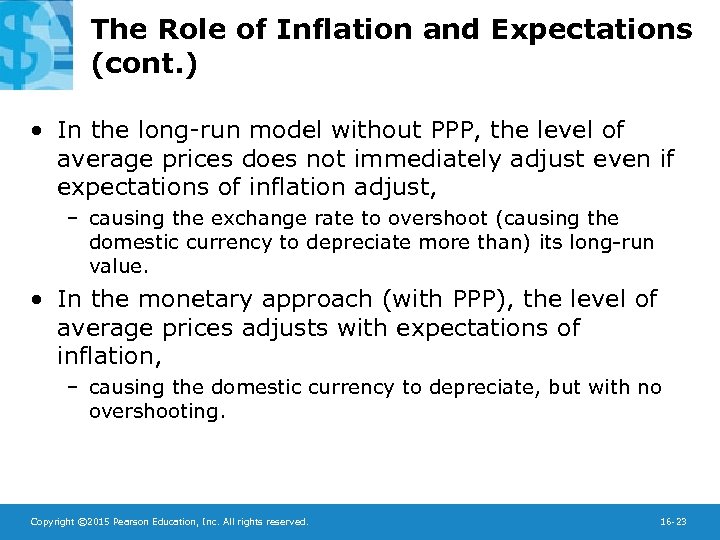 The Role of Inflation and Expectations (cont. ) • In the long-run model without