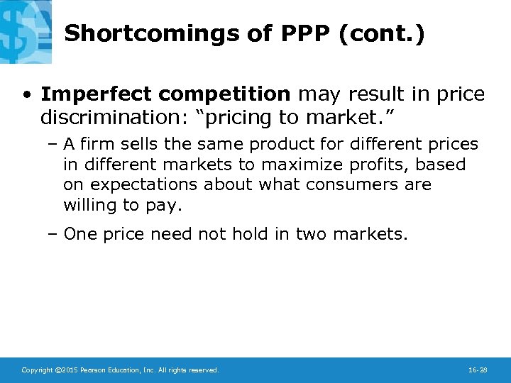 Shortcomings of PPP (cont. ) • Imperfect competition may result in price discrimination: “pricing