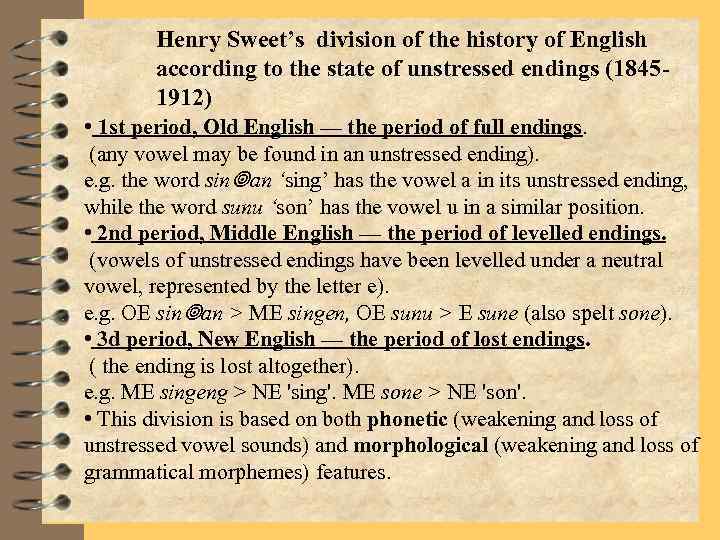 Henry Sweet’s division of the history of English according to the state of unstressed