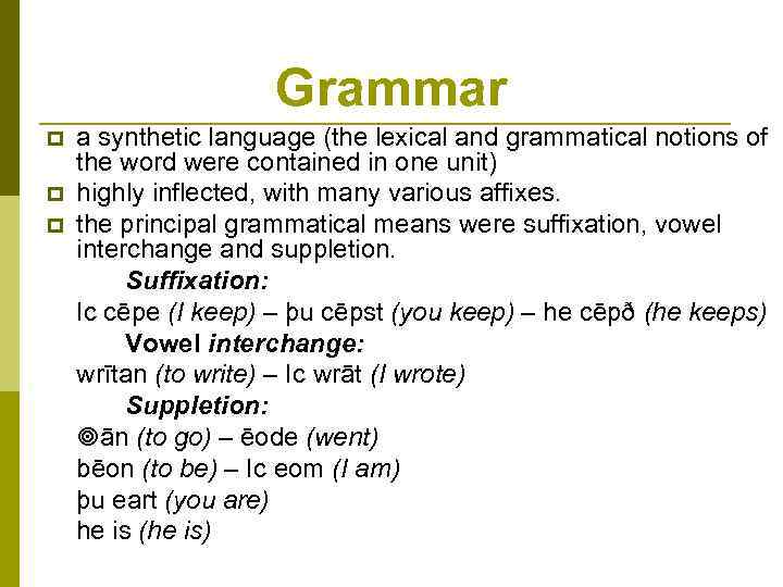 Grammar p p p a synthetic language (the lexical and grammatical notions of the