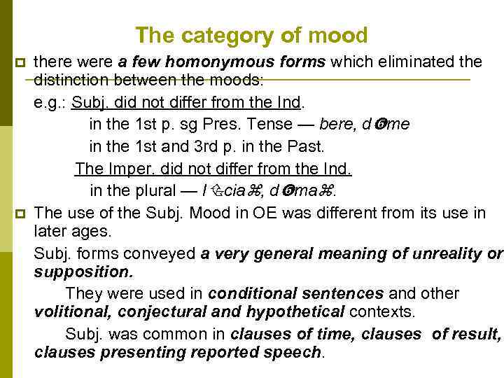 The category of mood p p there were a few homonymous forms which eliminated