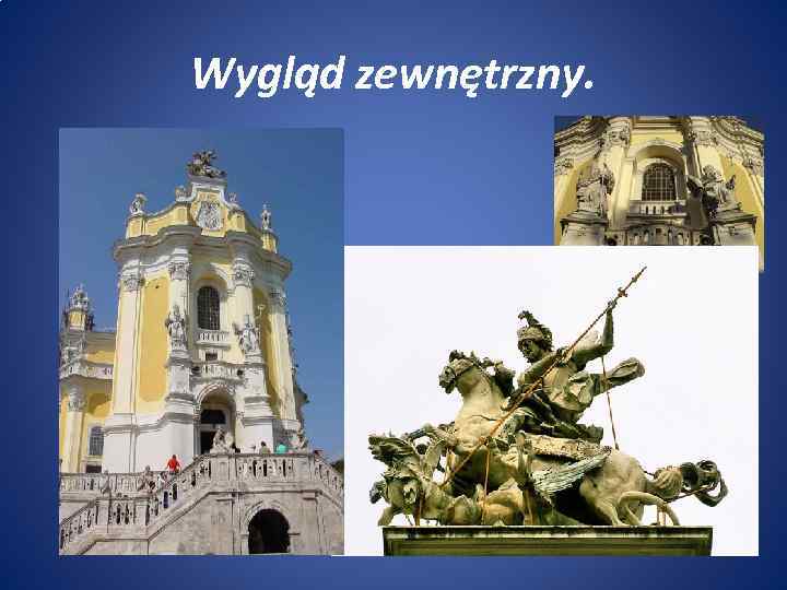 Wygląd zewnętrzny. 