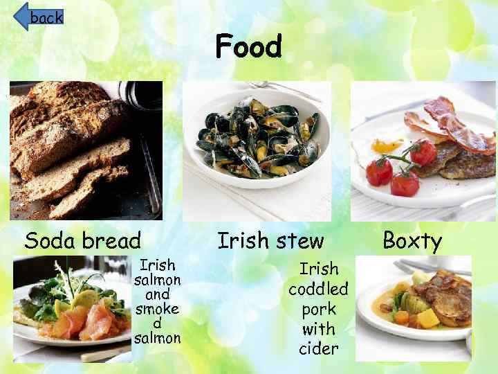 back Food Soda bread Irish salmon and smoke d salmon Irish stew Irish coddled