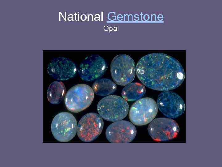 National Gemstone Opal 