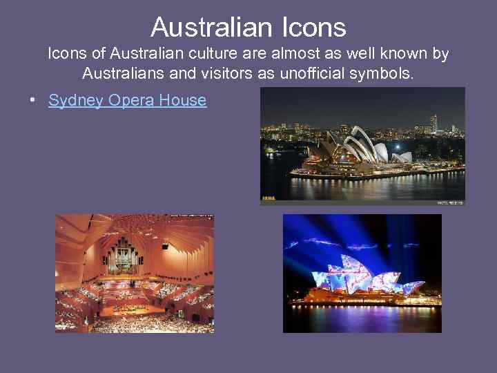 Australian Icons of Australian culture almost as well known by Australians and visitors as