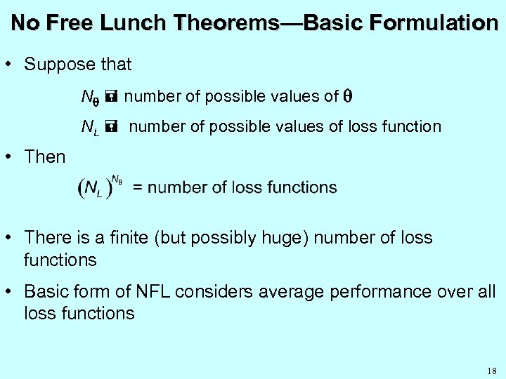 No Free Lunch Theorems—Basic Formulation • Suppose that N number of possible values of