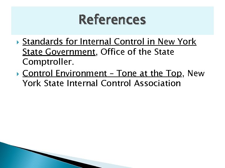 References Standards for Internal Control in New York State Government, Office of the State