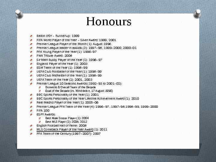 Honours O O O O Ballon d'Or – Runner-up: 1999 FIFA World Player of