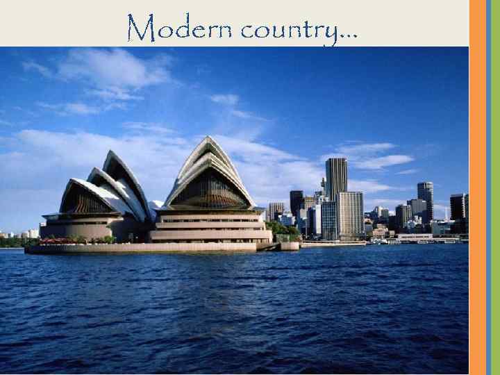 Modern country… 