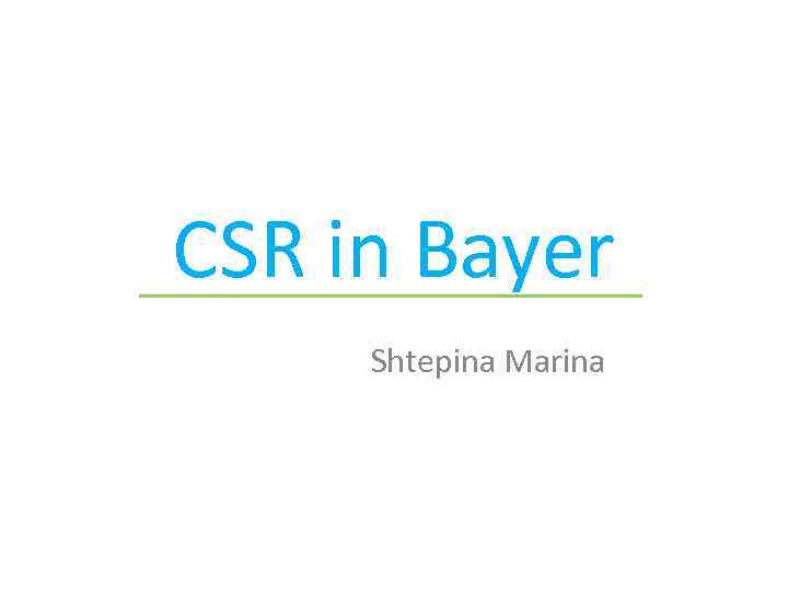 CSR in Bayer Shtepina Marina 