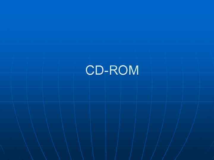 CD-ROM 
