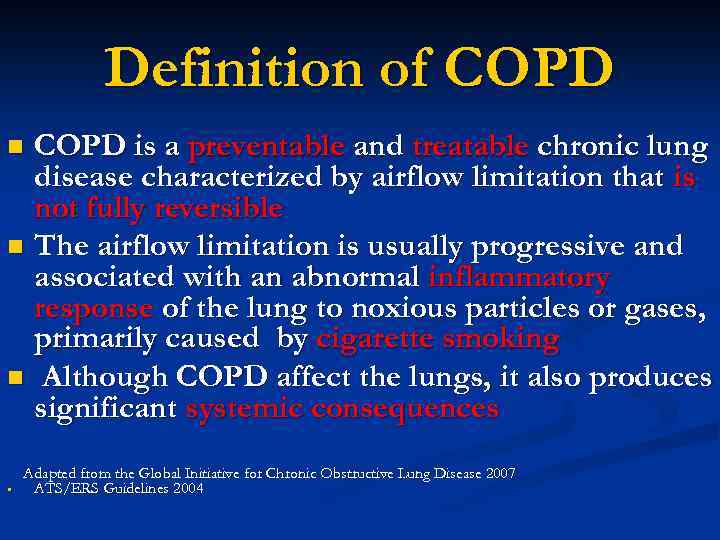 Definition of COPD is a preventable and treatable chronic lung disease characterized by airflow