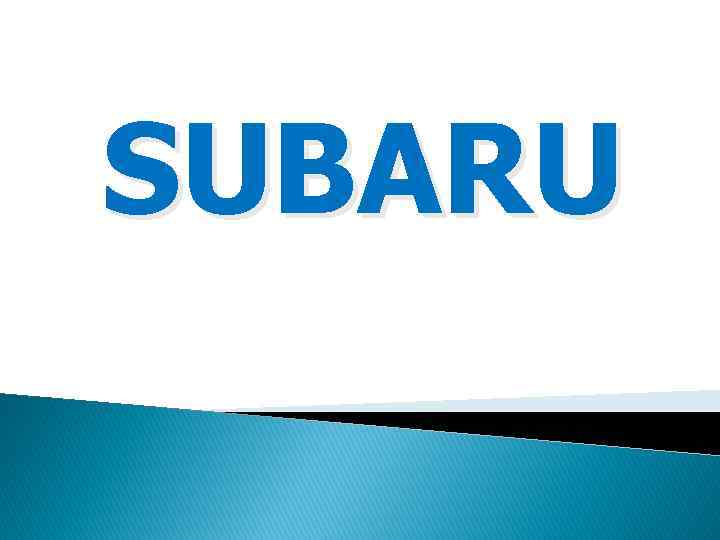 SUBARU 