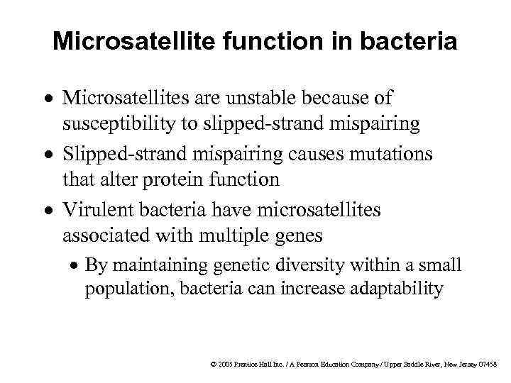 Microsatellite function in bacteria · Microsatellites are unstable because of susceptibility to slipped-strand mispairing