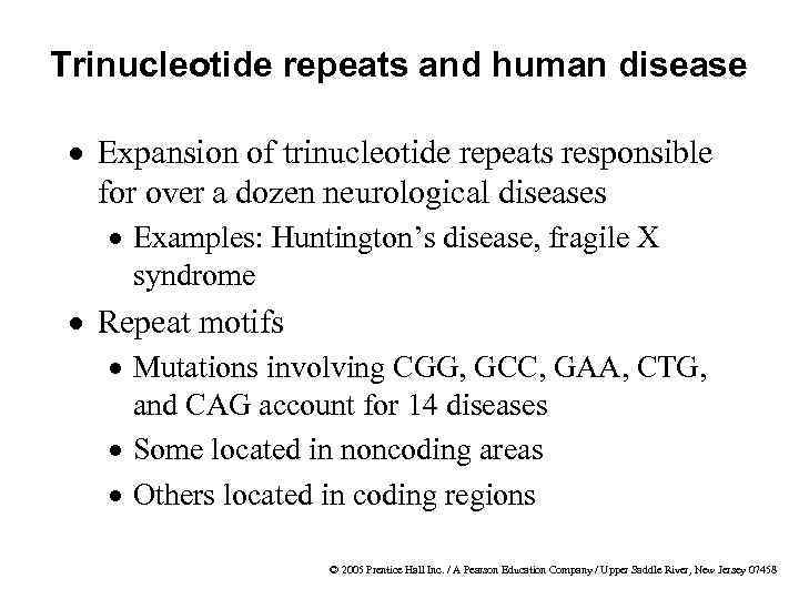 Trinucleotide repeats and human disease · Expansion of trinucleotide repeats responsible for over a