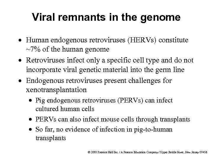 Viral remnants in the genome · Human endogenous retroviruses (HERVs) constitute ~7% of the