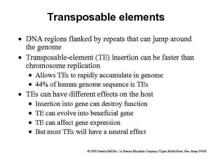 Transposable elements · DNA regions flanked by repeats that can jump around the genome
