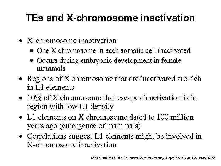 TEs and X-chromosome inactivation · One X chromosome in each somatic cell inactivated ·