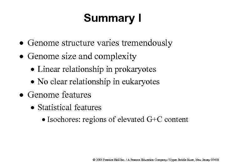 Summary I · Genome structure varies tremendously · Genome size and complexity · Linear