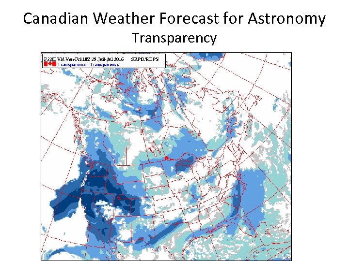 Canadian Weather Forecast for Astronomy Transparency 