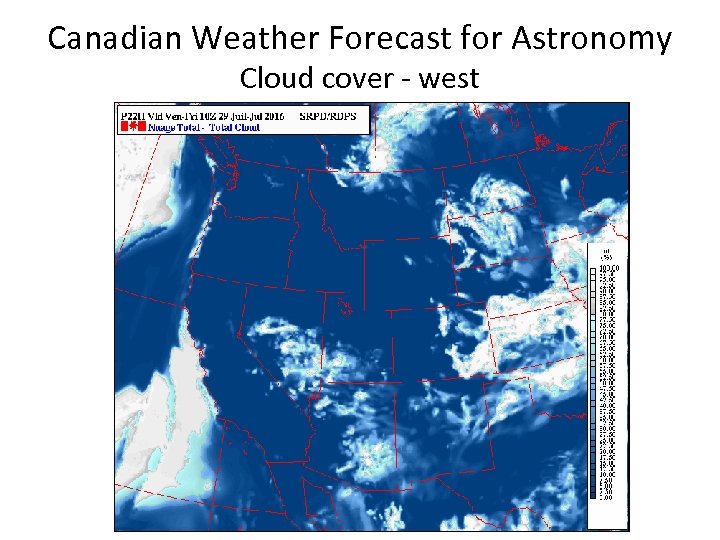 Canadian Weather Forecast for Astronomy Cloud cover - west 