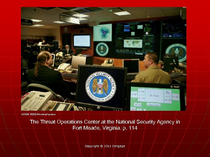 JASON REED/Reuters/Landov The Threat Operations Center at the National Security Agency in Fort Meade,