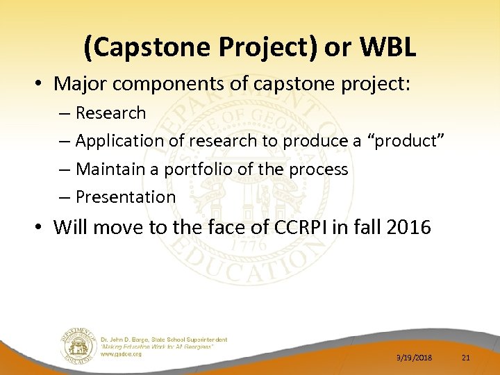 (Capstone Project) or WBL • Major components of capstone project: – Research – Application