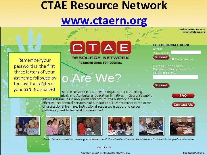 CTAE Resource Network www. ctaern. org Remember your password is the first three letters