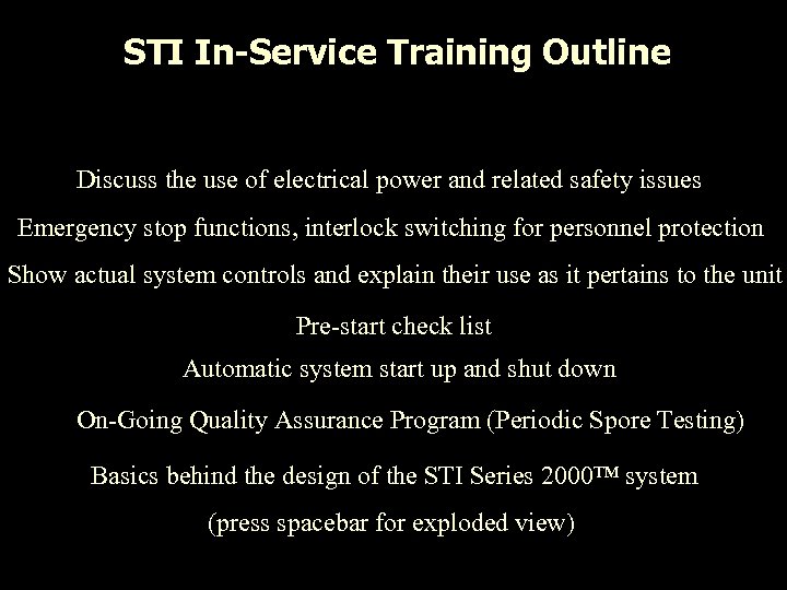 STI In-Service Training Outline Discuss the use of electrical power and related safety issues