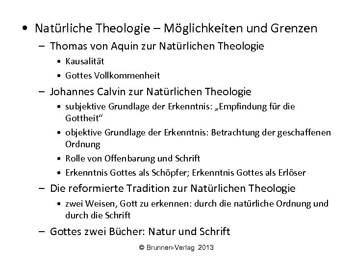  • Natürliche Theologie – Möglichkeiten und Grenzen – Thomas von Aquin zur Natürlichen