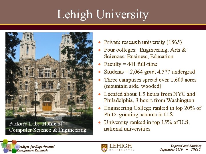 Lehigh University Packard Lab: Home of Computer Science & Engineering A New Paradigm for