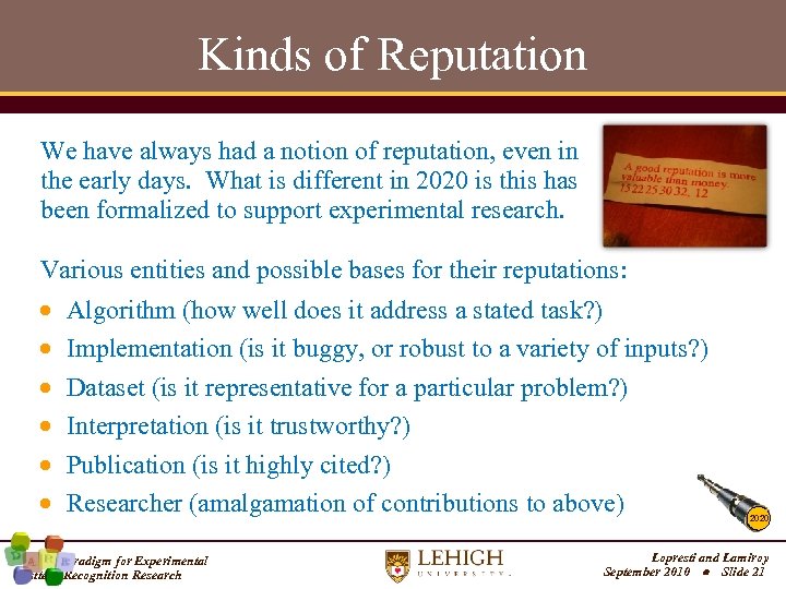 Kinds of Reputation We have always had a notion of reputation, even in the