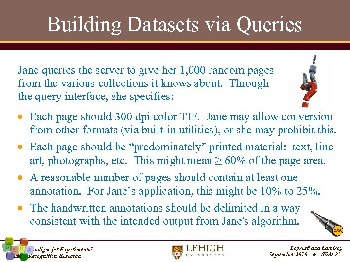 Building Datasets via Queries Jane queries the server to give her 1, 000 random