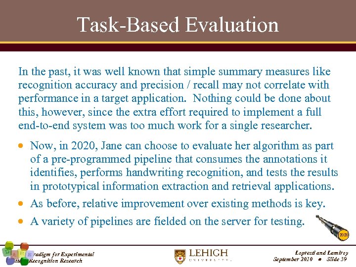 Task-Based Evaluation In the past, it was well known that simple summary measures like