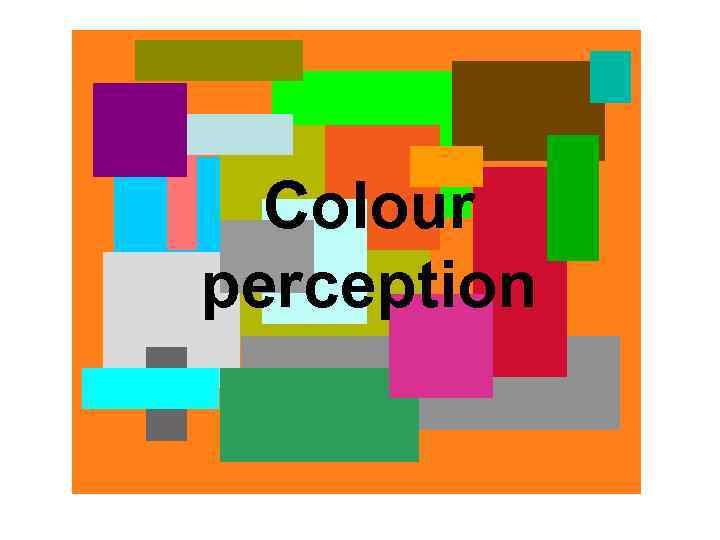 Colour perception 