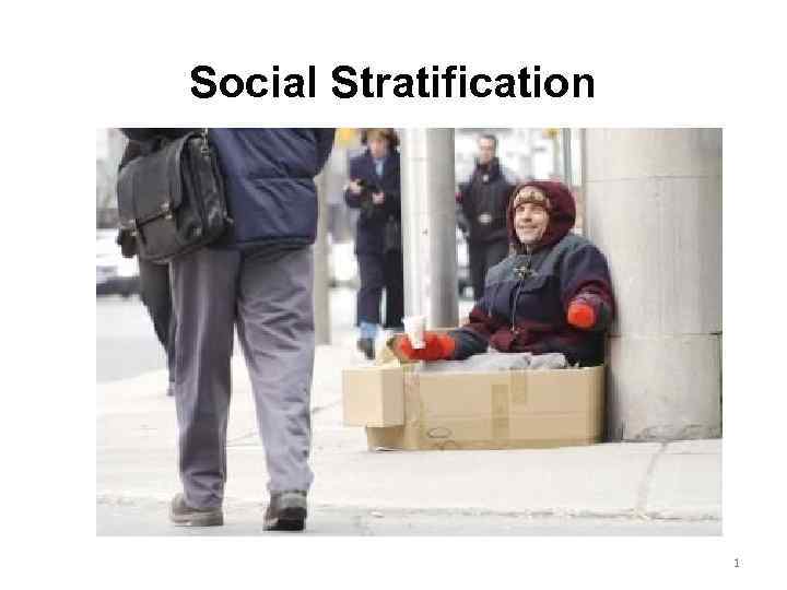 Social Stratification 1 