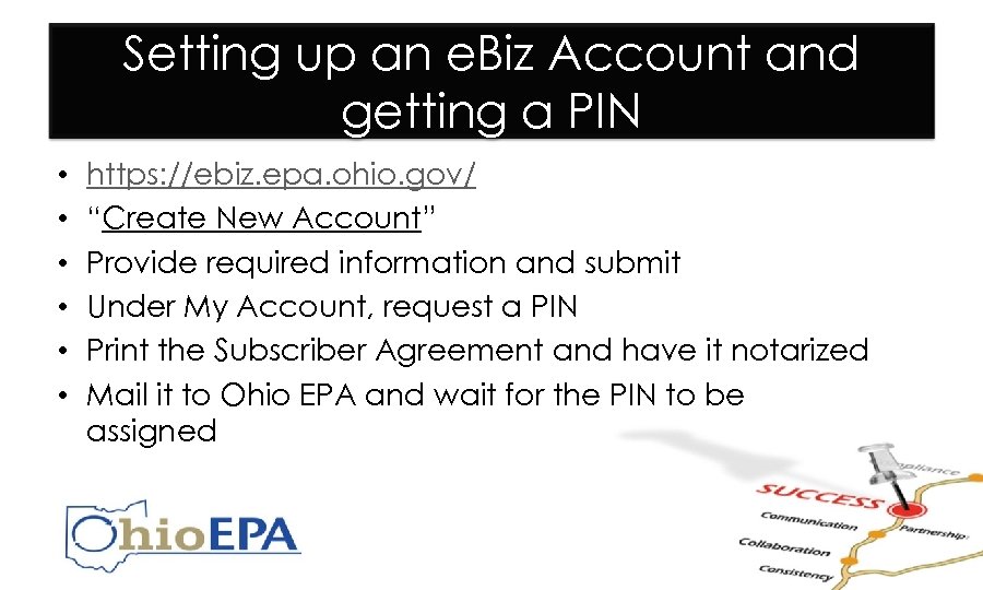 Setting up an e. Biz Account and getting a PIN • • • https: