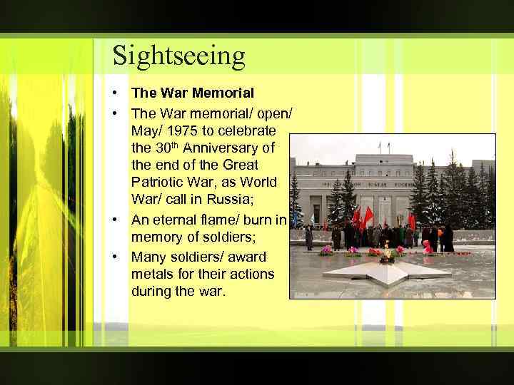 Sightseeing • The War Memorial • The War memorial/ open/ May/ 1975 to celebrate