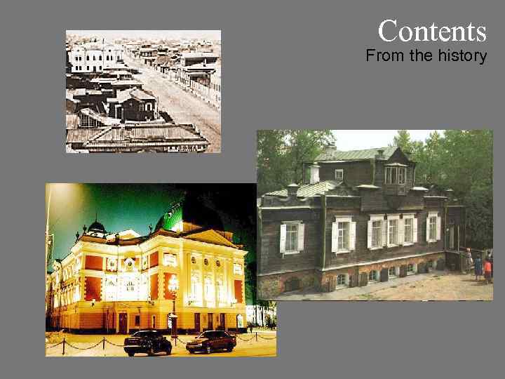 Contents From the history 